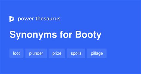 booty synonyms|BOOTY .